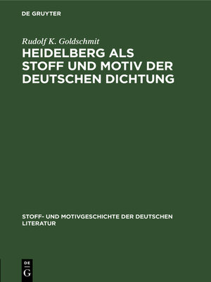cover image of Heidelberg als Stoff und Motiv der deutschen Dichtung